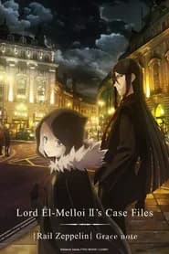 Lord El-Melloi II Sei no Jikenbo: Rail Zeppelin Grace Note