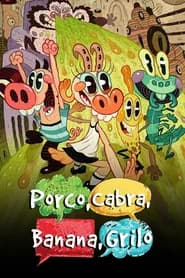 Porco Cabra Banana Grilo Dublado