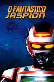 O Fantástico Jaspion Dublado